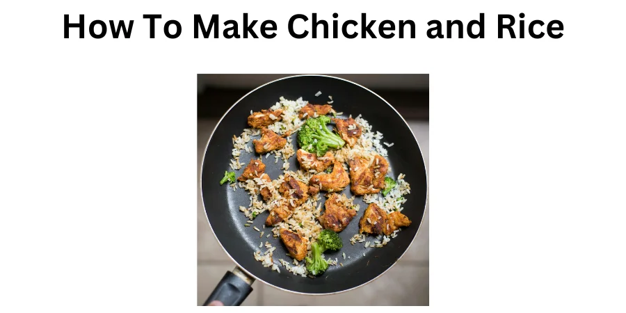 Chicken and Rice