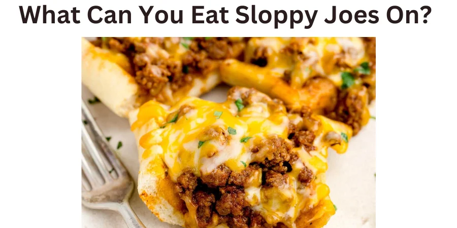 Sloppy Joes on Garlic Toast