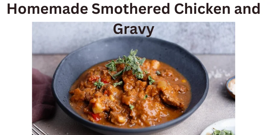 Smothered Chicken and Gravy