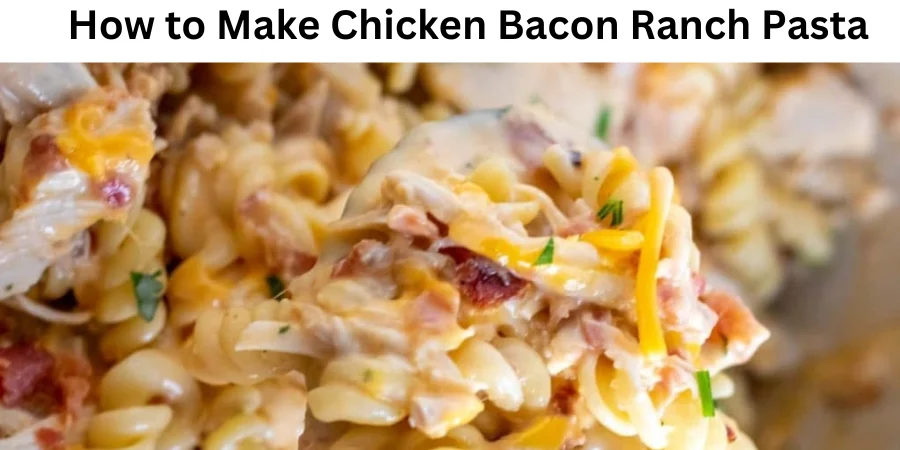 Crockpot Chicken Bacon Ranch Pasta